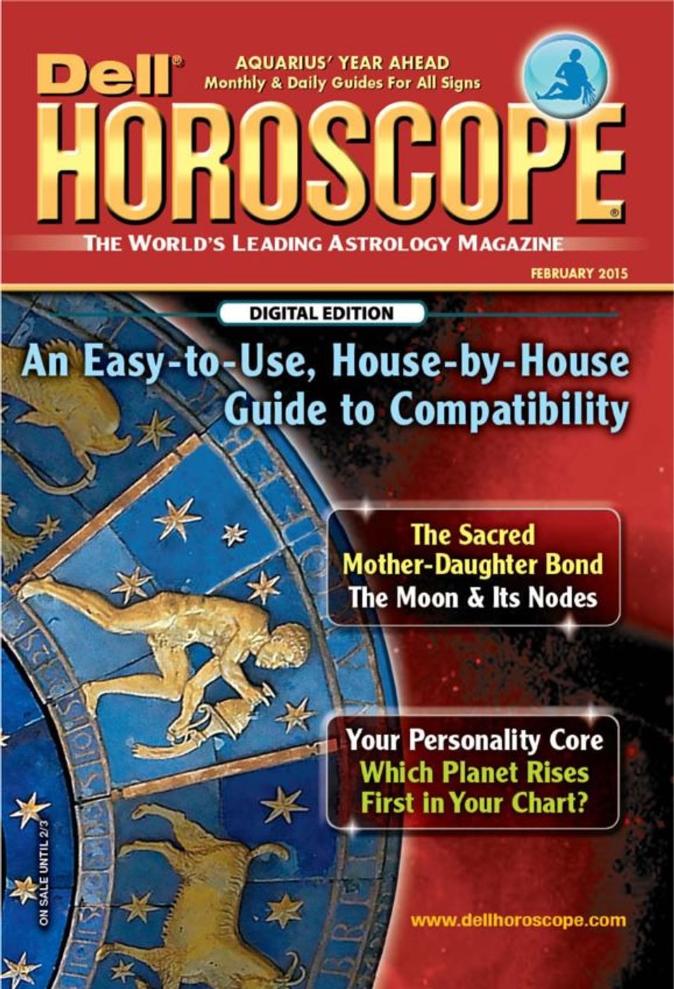 Dell HoroscopeFebruary 2015 Magazine Get your Digital Subscription