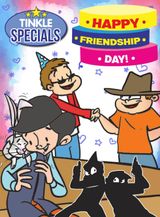 Tinkle Specials Happy Friendship Day