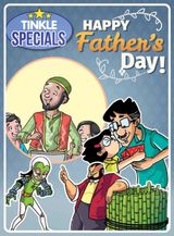 Tinkle Specials: Happy Father's Day!