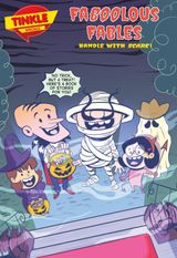 Tinkle Specials: Faboolous Fables - Handle with Scare!