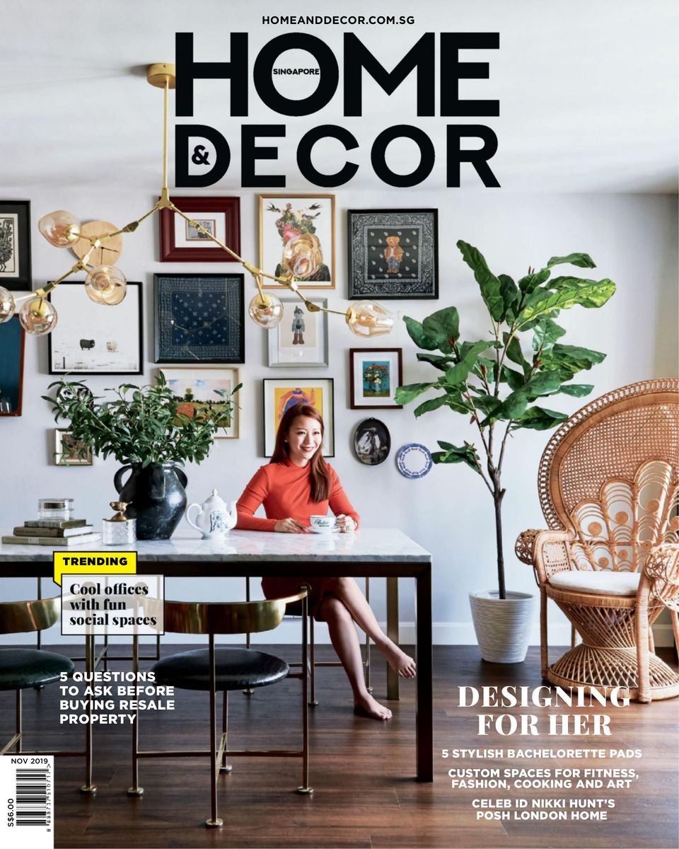 Get your digital copy of Home & Decor Singapore-November 2019 issue