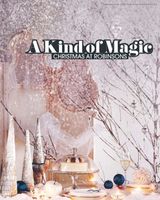 A Kind of Magic - Christmas at Robinsons