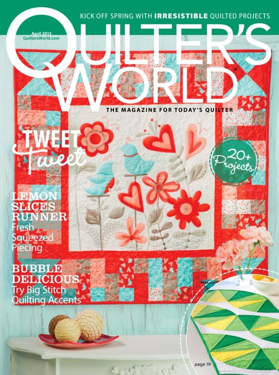 Quilter's WorldApril 2013 Magazine Get your Digital Subscription