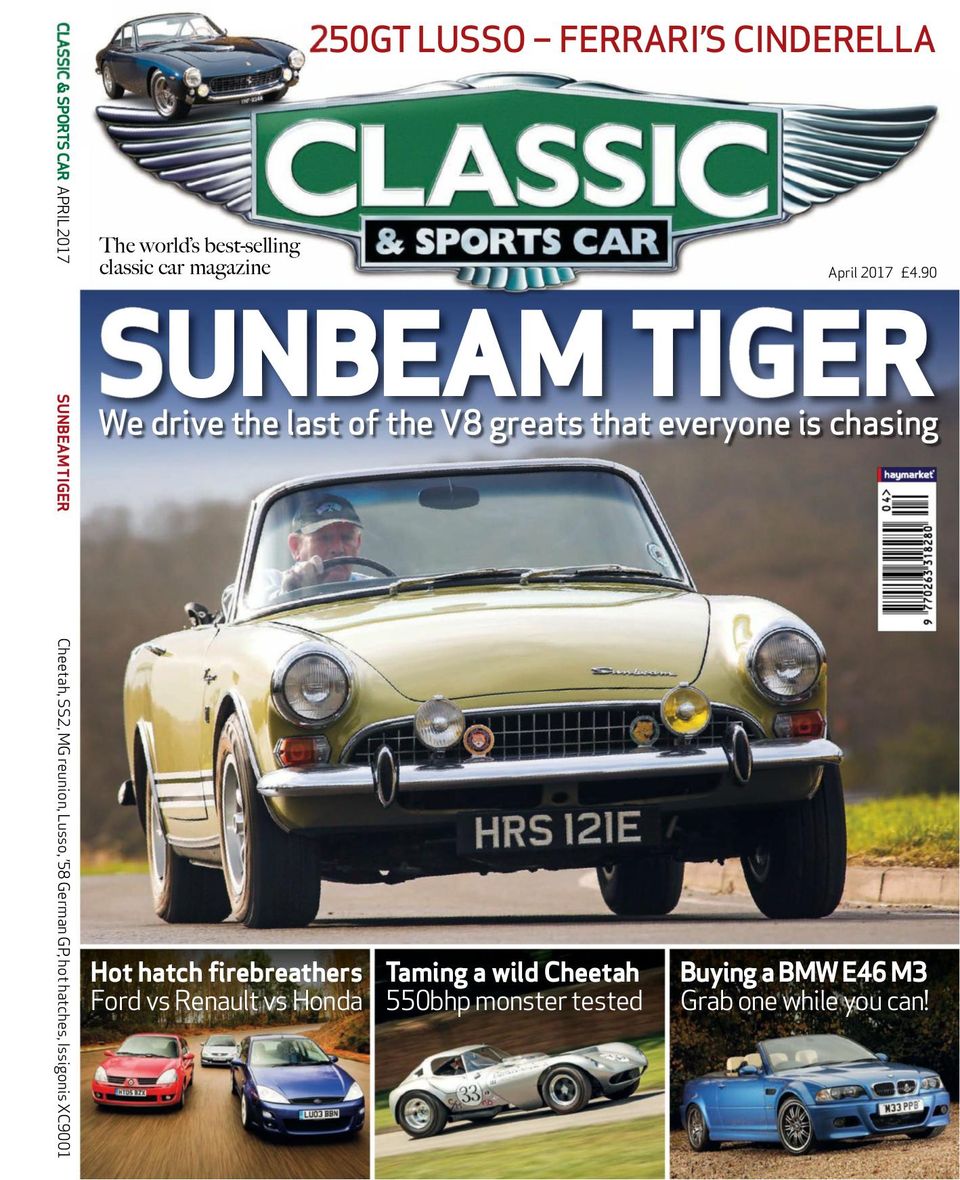 Classic & Sports CarApril 2017 Magazine Get your Digital Subscription