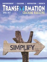Transformation Magazine - April 2017 Simplify April 2017 Simplify