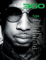 360 MAGAZINE - Singapore Issue - Tyga Singapore Issue - Tyga