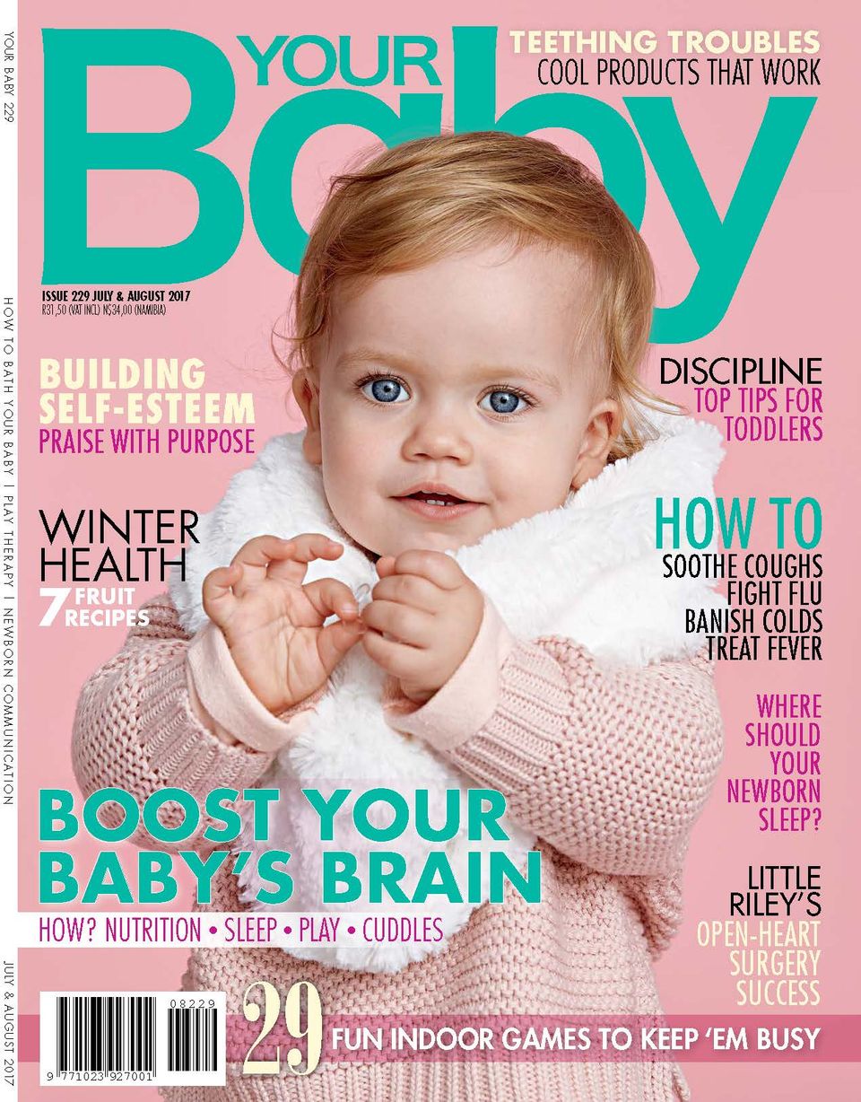 Your BabyJuly August 2017 Magazine Get your Digital Subscription