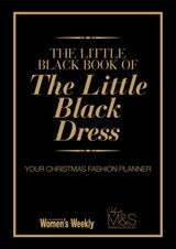 THE LITTLE BLACK BOOK OF THE LITTLE BLACK DRESS BY THE SINGAPORE WOMEN\'S WEEKLY