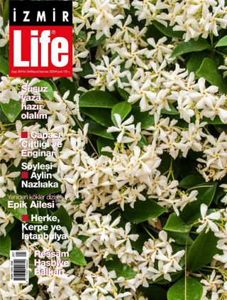 İzmir Life - Mayıs/Haziran 2025 İzmir Life Cover - Mayıs/Haziran 2025 Edition