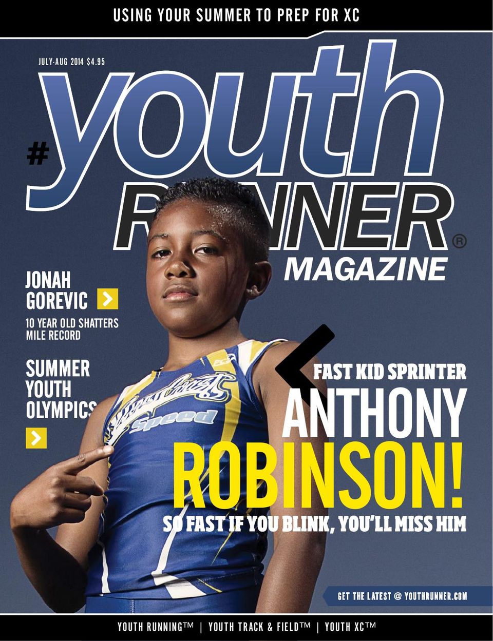 YOUTH RUNNER MAGAZINEJulyAugust 2014 Magazine