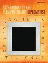 Extraordinary and Plenipotentiary Diplomatist - July 2019 July 2019