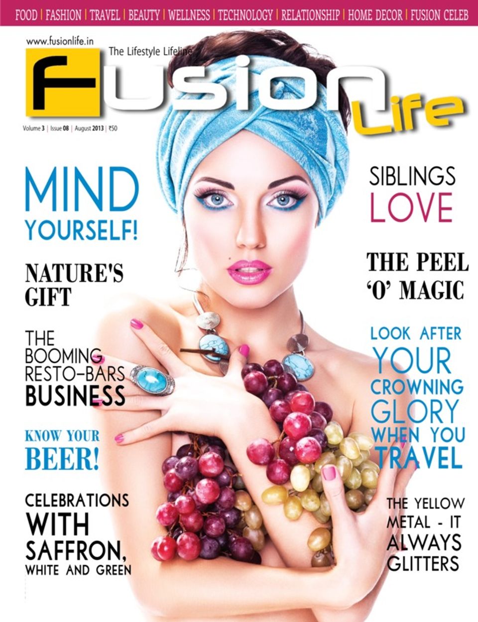 FUSION LIFEAugust 2013 Magazine Get your Digital Subscription
