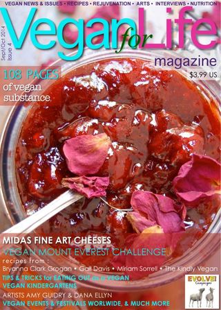 Vegan for Life - September - October 2014 Vegan for Life Cover - September - October 2014 Edition
