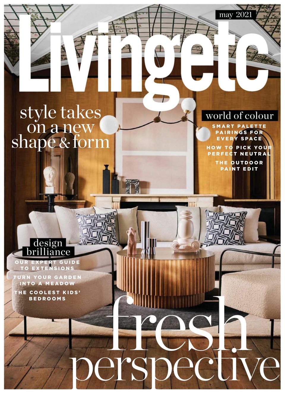 Get digital access to Living Etc UK - May 2021 issue | Magzter.com