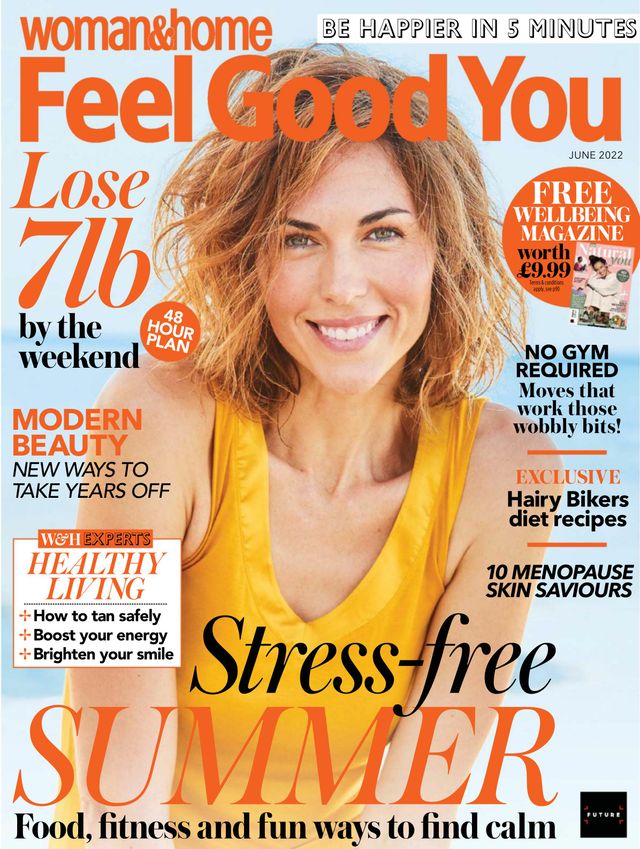 Woman & Home Feel Good You