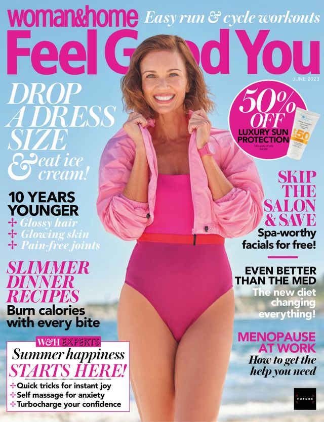 Woman & Home Feel Good You