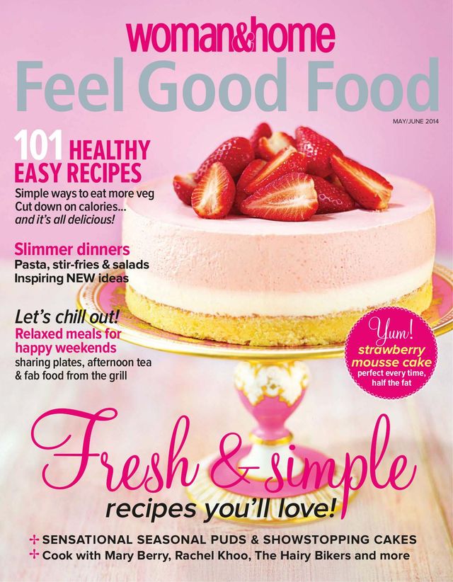 Woman & Home Feel Good Food