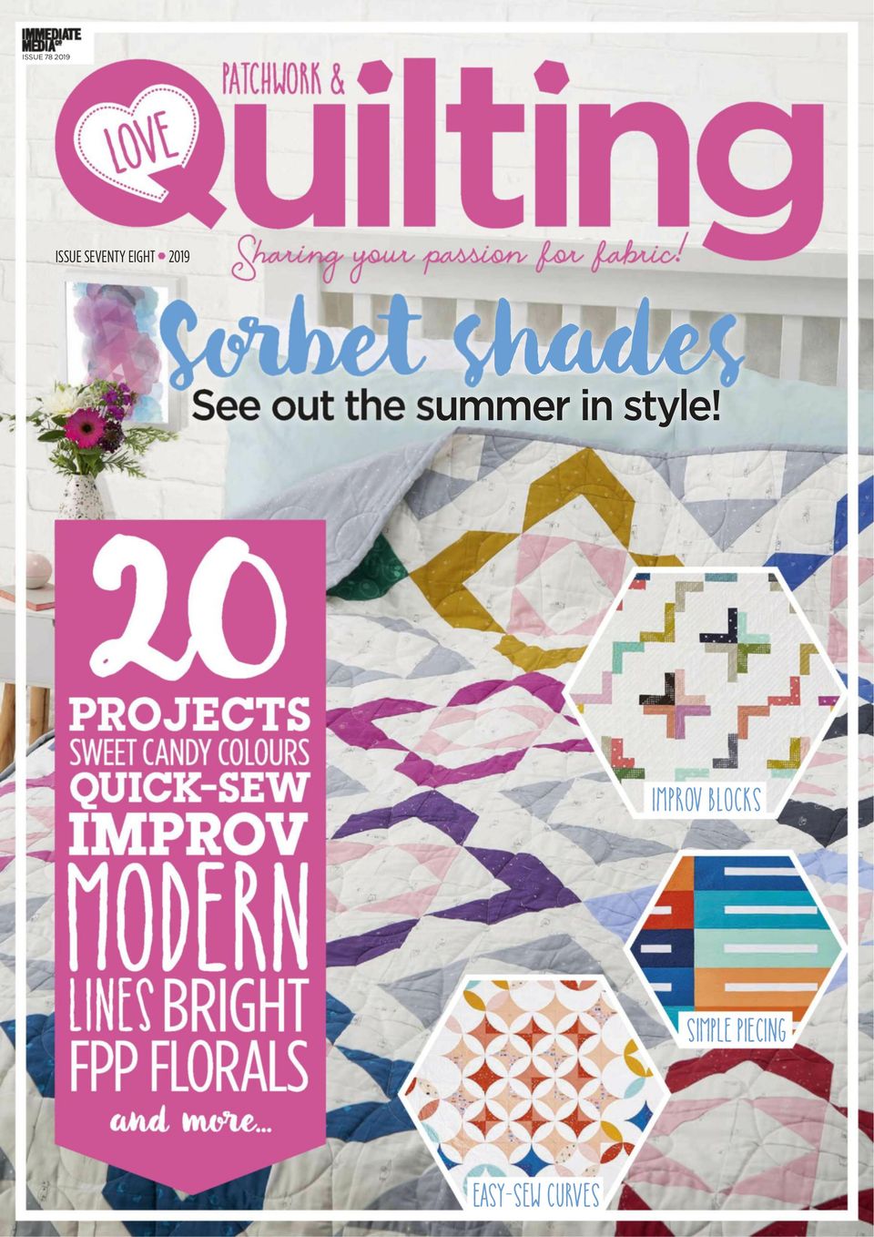 Love Patchwork & QuiltingIssue 78 Magazine Get your Digital Subscription