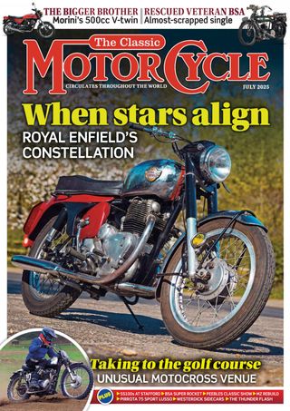 The Classic MotorCycle  Cover - July 2025 Edition