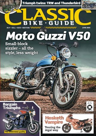 Classic Bike Guide - June 2025 Classic Bike Guide Cover - June 2025 Edition