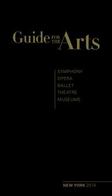 New York City-Guide for the Arts-2014 New York City-Guide for the Arts-2014