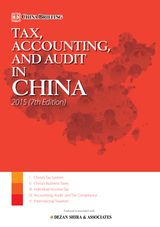 Tax, Accounting and Audit in China 2015 (7th Edition) - Preview