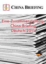 Eine Zusammenstellung: China Briefing Deutsch 2011