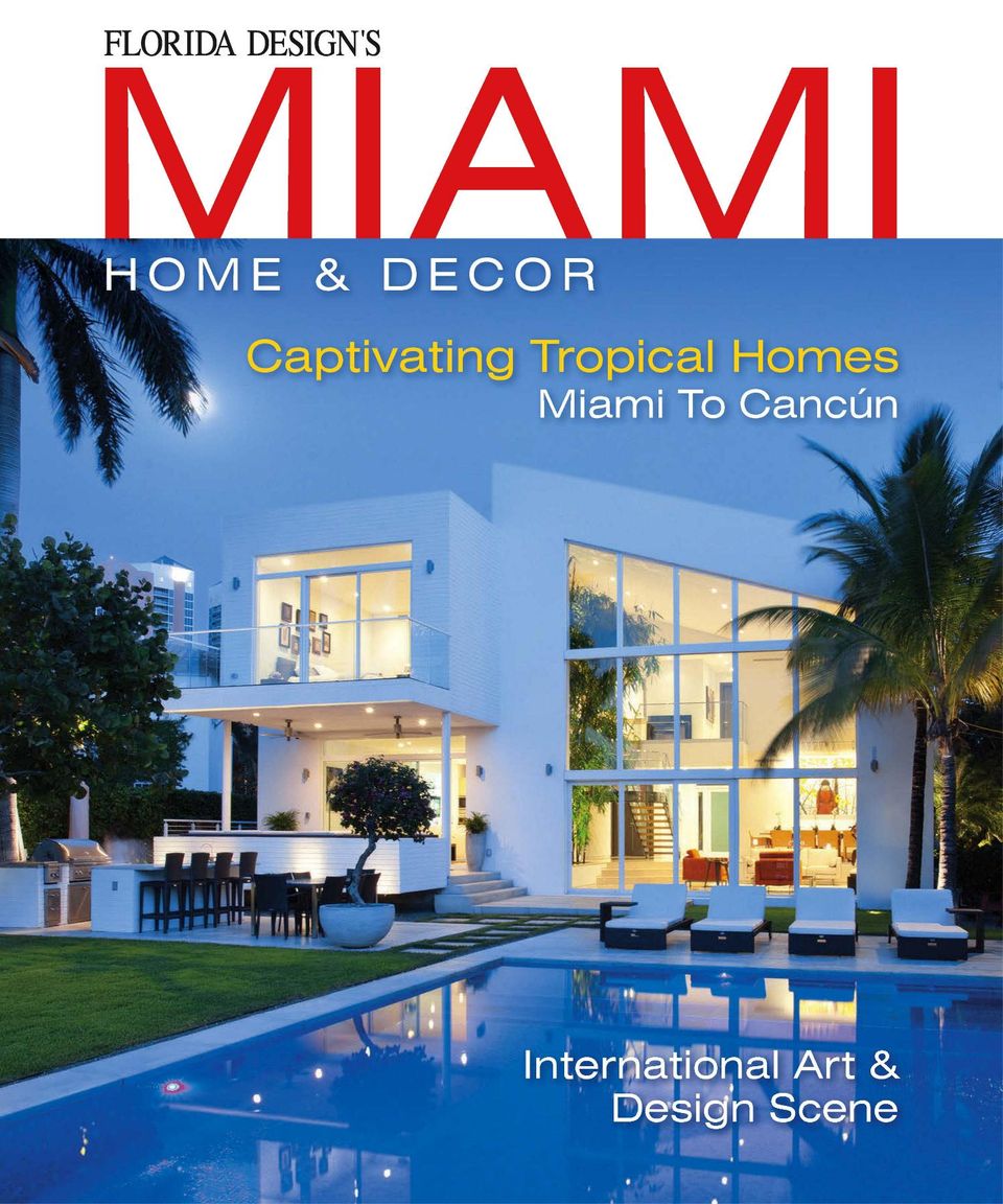Miami Home & Decorissue 111 Magazine Get your Digital Subscription