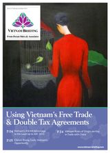 Using Vietnam's Free Trade and Double Tax Agreements