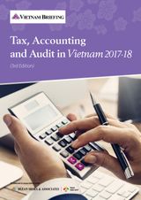 Tax, Accounting and Audit in Vietnam 2017-18 (3rd Edition)
