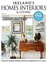 Ireland's Homes Interiors & Living Magazine