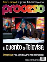 Revista Proceso - August 21, 2016 August 21, 2016