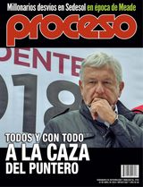 Revista Proceso - April 22 2018 April 22 2018