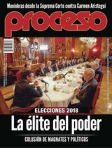 Revista Proceso - May 13 2018 May 13 2018