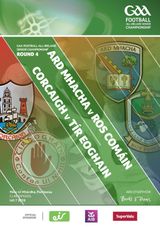 GAA Football All-Ireland Senior Championship Round 4 Armagh v Roscommon / Cork v Tyrone