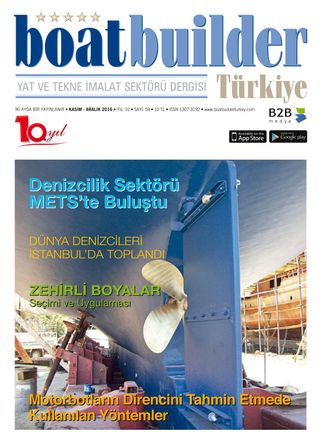 Boat Builder Türkiye Magazine - Kasım - Aralık 2016 Boat Builder Türkiye Magazine Cover - Kasım - Aralık 2016 Edition