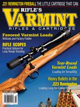 Varmint Rifles & Cartridges  -  Spring 2021