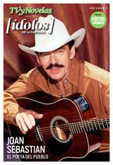 ídolos de la pantalla: Joan Sebastian