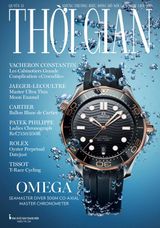 Issue 31 - NHỮNG THƯƠNG HIỆU ĐỒNG HỒ NỔI TIẾNG THẾ GIỚI 2019
