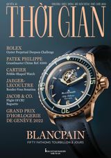 Issue 46 - THƯƠNG HIỆU ĐỒNG HỒ NỔI TIẾNG THẾ GIỚI 2023