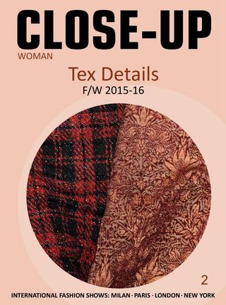Close-up Woman Tex Details - n.2 Fall Winter 2015-2016 Close-up Woman Tex Details Cover - n.2 Fall Winter 2015-2016 Edition