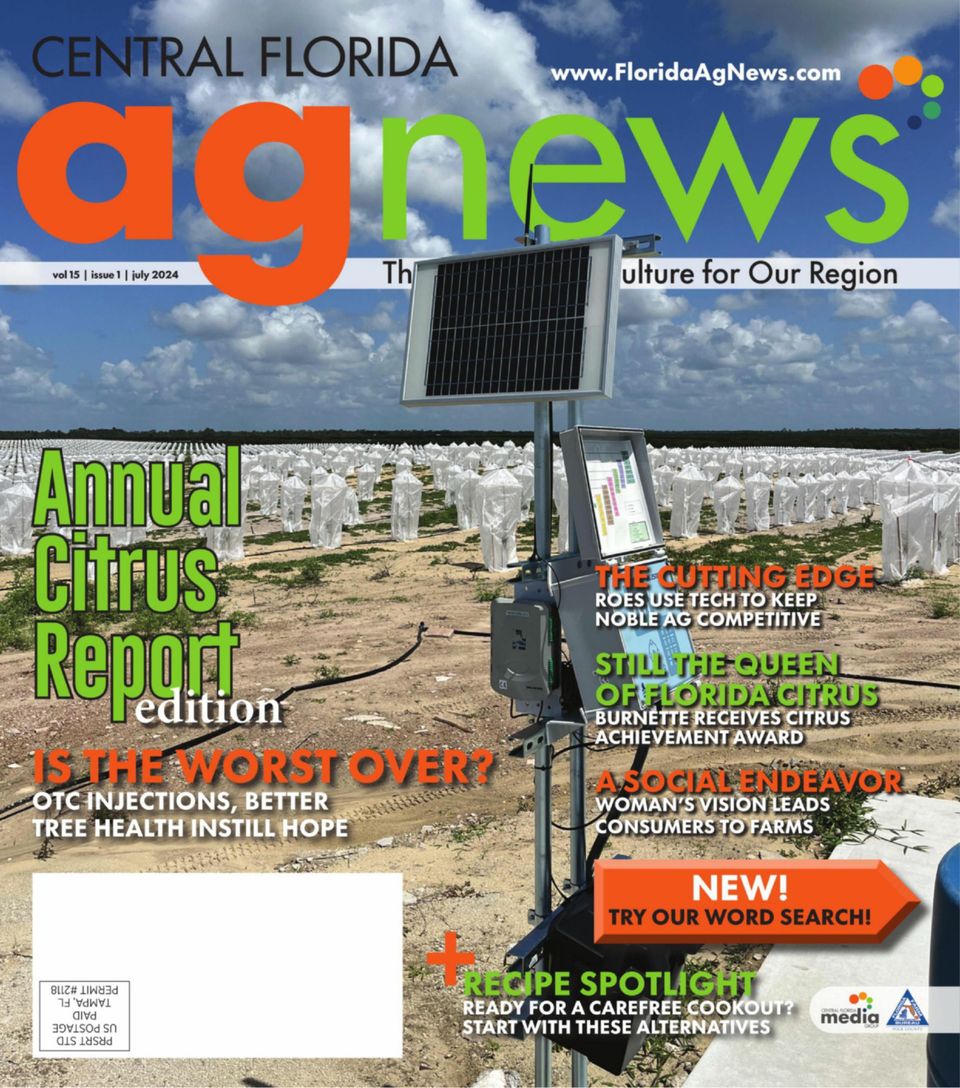 Central Florida Ag News July 2024 Magazine Get your Digital Subscription