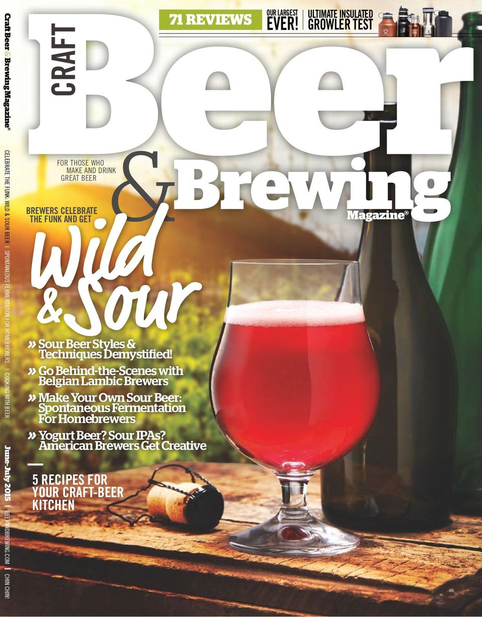 Craft Beer & BrewingJuneJuly 2015 Magazine Get your Digital