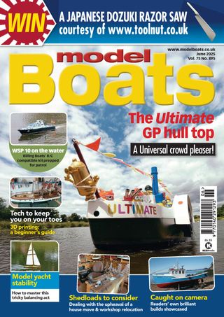 Model Boats - June 2025 Model Boats Cover - June 2025 Edition