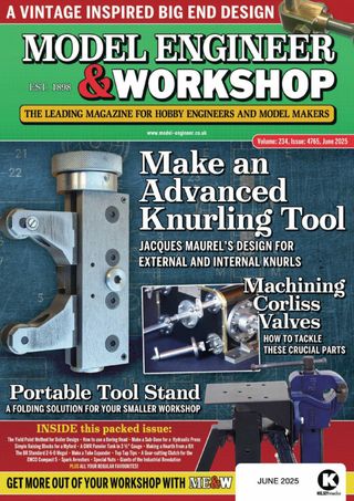 Model Engineer & Workshop - June 2025 Model Engineer & Workshop Cover - June 2025 Edition