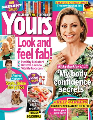 Yours Magazine Australia - Issue 103 2018 Yours Magazine Australia Cover - Issue 103 2018 Edition