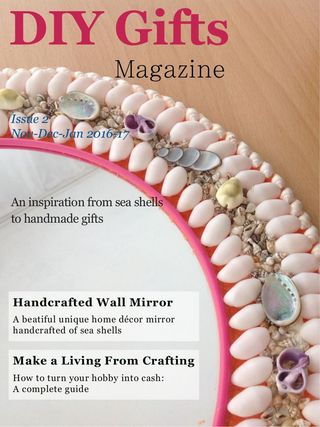 DIY Gifts Magazine - Nov - Jan 2017 DIY Gifts Magazine Cover - Nov - Jan 2017 Edition