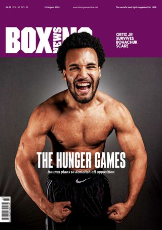 Boxing News - Aug 15, 2024 Boxing News Cover - Aug 15, 2024 Edition