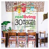 Real Living 30 Beautiful Homes Volume 2