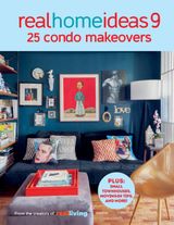 Real Home Ideas Book 9: 25 Condo Makeovers